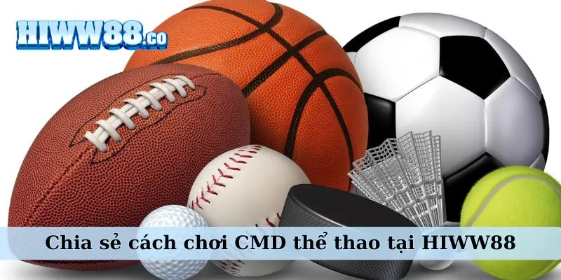 Giới thiệu sảnh cược CMD thể thao