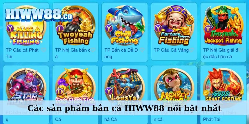 Các sản phẩm bắn cá WW88 nổi bật nhất