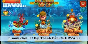 Chọn sảnh FC Đại Thánh Bắn Cá phù hợp