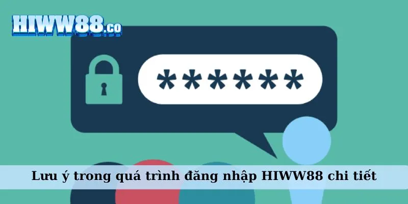 Lưu ý trong quá trình đăng nhập WW88 chi tiết