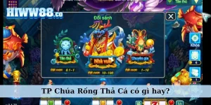 Game TP Chúa Rồng Thả Cá có gì hấp dẫn?